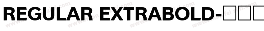 REGULAR EXTRABOLD字体转换
